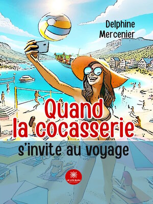 cover image of Quand la cocasserie s'invite au voyage